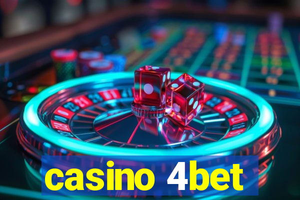 casino 4bet